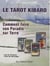 Le tarot kibaro : comment faire son Paradis sur Terre