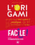 L'origami - un livre pour connaitre les bases et techniques de l'origami