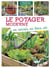 Le potager moderne : en carrés, en bacs, etc.