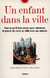 Un enfant dans la ville - tout ce qu'il faut savoir pour retrouver le plaisir de vivre en ville avec ses enfants