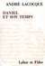 Daniel et son temps - recherches sur le mouvement apocalyptique juif au iie s. avant j.-c.
