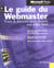 Le guide du webmaster
