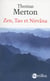 Zen, Tao et Nirvâna