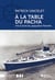 À la table du pacha : Vol à bord du paquebot Flandre