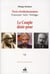 Trois révolutionnaires - Prajnanpad, Sadra, Heidegger t.6 - le couple désir-peur