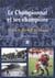 Le championnat et ses champions - 70 ans de football en france