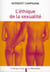 L'éthique de la sexualité