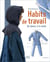 Habits de travail : Du labeur à la mode