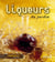 Liqueurs du jardin