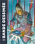Bande dessinée 1964-2024 : Catalogue de l'exposition