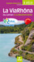 La ViaRhôna : du Léman à la Méditerranée