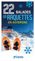 Balades et randonnées : 22 balades en raquettes en Auvergne