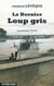 Le dernier loup gris