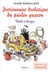 Dictionnaire drolatique du parler gascon - tripote et mascagne