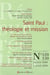 Saint Paul : théologie et missions (janvier 2009-avril 2009)