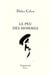 Le peu des hommes - didier cahen
