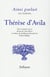 Ainsi parlait therese d'avila - dits et maximes de vie