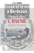 Cruse et le vin à Bordeaux (depuis 1815/1819) : Famille, esprit d'entreprise, renom et internationalisation