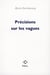Précisions sur les vagues