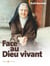 Face au dieu vivant
