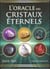 L'oracle des cristaux éternels - coffret