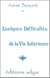 Quelques difficultes de la vie interieure