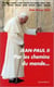 Jean-Paul II - Par les chemins du monde...