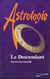 Astrologie - le descendant