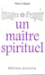 Un maître spirituel : images d'espoir