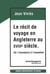 LE RECIT DE VOYAGE EN ANGLETERRE AU XVIIIE SIECLE - DE L'INVENTAIRE A L'INVENTION