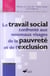 Le travail social confronté aux nouveaux visages de la pauvreté et de l'exclusion