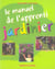 Le manuel de l'apprenti jardinier