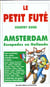 Amsterdam, esacapades en hollande 1998-1999, le petit fute (edition 1)
