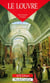 Le Louvre - un palais, un musée
