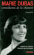 Marie Dubas : Comedienne de la Chanson
