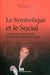 Symbolique et le Social
