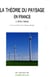 La théorie du paysage en France, 1974-1994