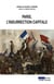 Paris, l'insurrection capitale