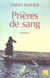 Prieres de sang