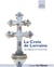 La croix de Lorraine : du Golgotha à la France Libre