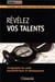 Révélez vos talents - cartographie des outils psychométriques de développement