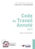 Code du travail annoté (édition 2019)