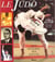 LE JUDO : SON HISTOIRE SES SUCCES