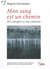 Mon sang est un chemin - mi sangre es un camino