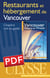 Restaurants et hébergement de vancouver - chapitres tirés du guide ulysse « vancouver, victoria, whistler »