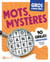 Mots mysteres - gros caracteres - 90 grilles thematiques