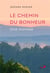 Le chemin du bonheur - une montée
