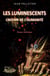 Les Luminescents