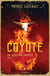 Un western fantasy Tome 3 : Coyote