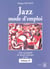 Jazz mode d'emploi Tome 2 - théorie solfège